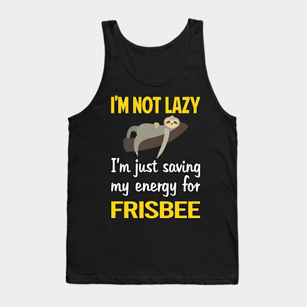 Funny Lazy Frisbee Tank Top by blakelan128